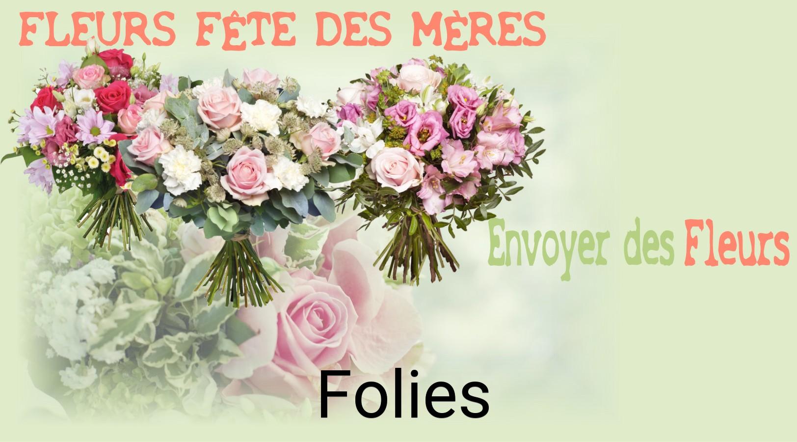 Bouquet de Fête des Mères livré à Folies